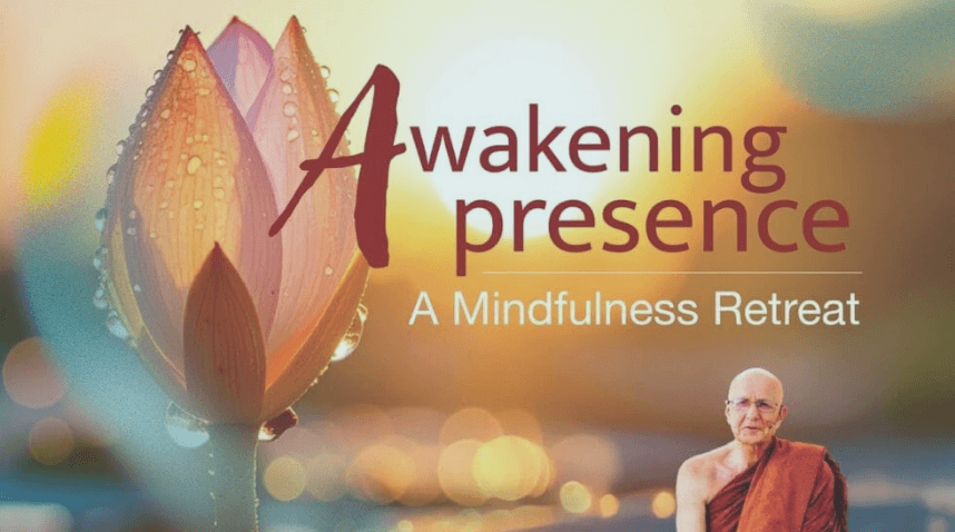 Awakening Presence: A Mindfulness Retreat